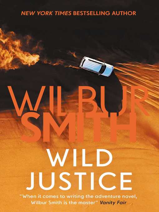 Title details for Wild Justice by Wilbur Smith - Available